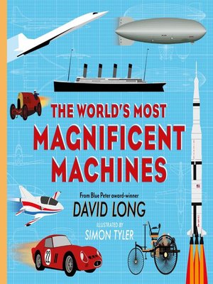 cover image of The World's Most Magnificent Machines